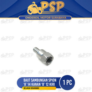 Baut Sambungan Spion Atas 14 KANAN Bawah 12 KIRI - Baud Peninggi Sepion Honda Ke Motor Supra X