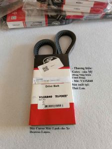 Dây Curoa Máy Lạnh cho Xe Deawoo Lanos Mã V13X840 Thương hiệu Gates- của Mỹ Hàng Nhập Khẩu Chính Hãng 100%