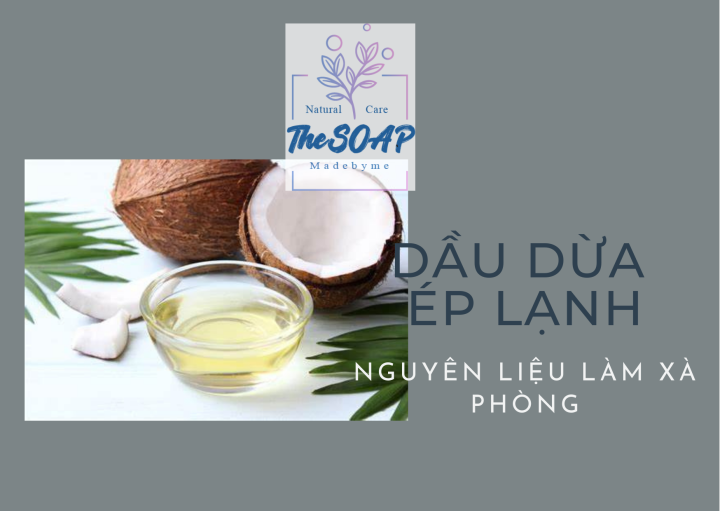 Dầu dừa nguyên chất ép lạnh