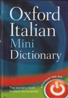 OXFORD ITALIAN MINI DICTIONARY 4ED REISSUE BY DKTODAY
