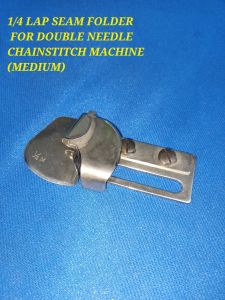 LAP SEAM FOLDER DOUBLE NEEDLE CHAINSTITCH SEWING MACHINE