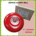 DEMCO D-102 4'' (100MM) AND 6'' (150MM) ALARM BELL / DOME BELLS - 240VAC. 