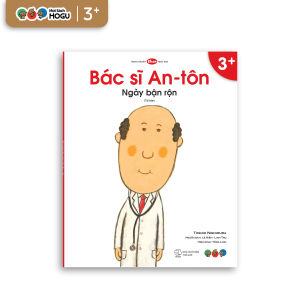 Truyện Ehon bé 3-4-5 tuổi - Bác sĩ An-tôn - Ngày bận rộn