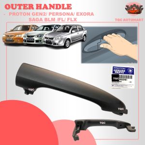 ORIGINAL PROTON EXORA/GEN 2 GEN2/PERSONA/SAGA BLM FLX FL DOOR OUTER HANDLE PEMBUKA LUAR PINTU PEMEGANG LUAR PINTU