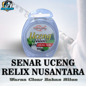 SENAR PANCING UCENG NILON Relix Nusantara Cocok Buat Micro Fishing
