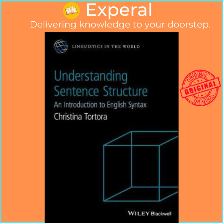 Understanding Sentence Structure An Introduction to English Syntax by