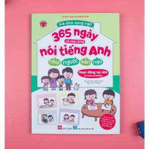 Sách gia đình song ngữ - 365 ngày cả nhà cùng nói tiếng Anh như người bản ngữ - Hoạt động tại nhà - Hoạt động bên ngoài