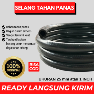 Selang Slang Tahan Panas Ukuran Diameter Dalam 25 mm Panjang 05 m