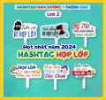 HASHTAG HỌP LỚP, KỈ YẾU 1 - Bảng cầm tay chụp ảnh sự kiện. 