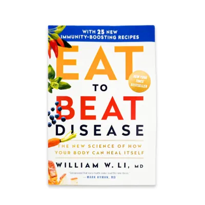 Monstermarketing Eat to Beat Disease By William W. Li A Diet Book