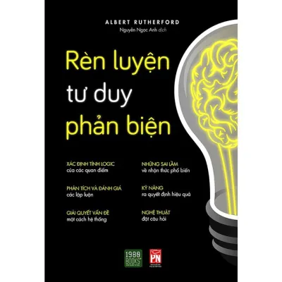 Sách - Rèn Luyện Tư Duy Phản Biện
