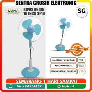 Kipas Angin Berdiri 16 Inch SF-16 / LUNALIFE 16 Inch SF16 STAND FAN LUNALIFE SF-16 16" termurah murah