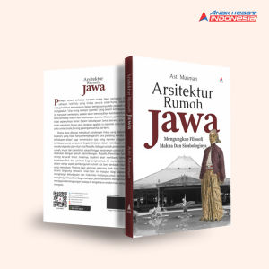 Buku Arsitektur Rumah Jawa : Mengungkap Filosofi Makna Dan Simbologinya - Anak Hebat Indonesia