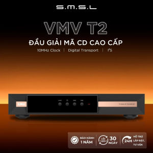 Đầu Giải Mã CD Transport Cao Cấp SMSL VMV T2 DAC CD Hỗ Trợ MQA Bluetooth 5.1 LDAC & Clock Input Output