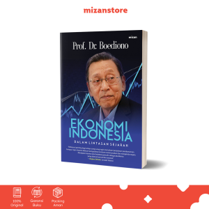 Buku Ekonomi indonesia Dalam Lintasan Sejarah - Prof. Dr. Boediono - Mizan