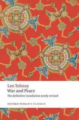 War and Peace by Leo Tolstoy Louise And Aylmer Maude Amy Mandelker (UK edition paperback)