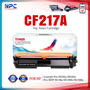 NPC TONER หมึกเทียบเท่า  CF217A 217A 217 17a 17  FOR HP Pro M102a M102w M103a M103nw M130