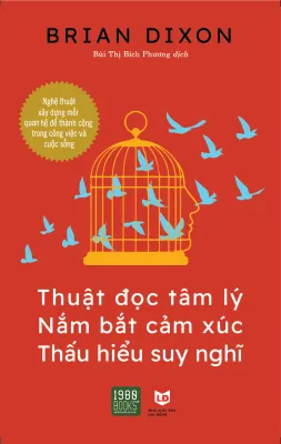 Sách - Thuật Đọc Tâm Lý Nắm Bắt Cảm Xúc Thấu Hiểu Suy Nghĩ