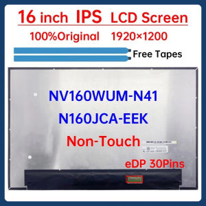 16 Inch Laptop LCD Screen NV160WUM N41 NV160WUM-N41 N160JCA EEK N160JCA-EEK Display Panel Matrix 1920x1200 eDP 30 Pins Non-Touch