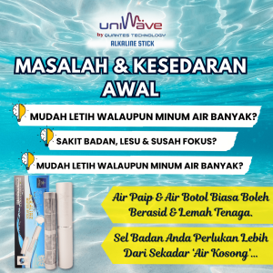 Uniwave Alkaline Stick – Rasa Lesu Sel Cepat Penat Badan Berasid? Ini Solusinya – Hidrasi Detoks & Pulih Tenaga Semulajadi Kekal Cergas Sepanjang Hari