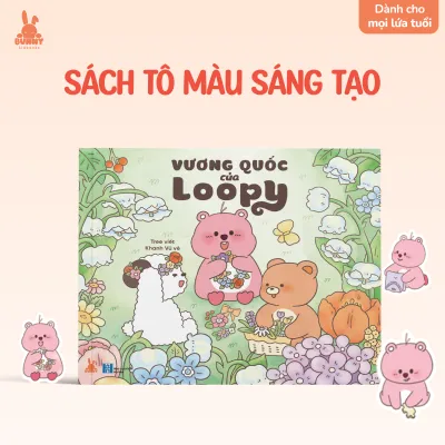 Sách tô màu Vương quốc của Loopy: Hình siêu cute thư giãn xả stress – Cho bé & người lớn