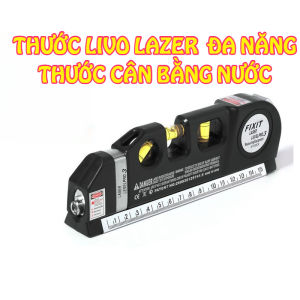 Thước Thủy Nivo Cân Mực Laser Đa Năng Tia Dọc Tia Ngang Livo đa năng