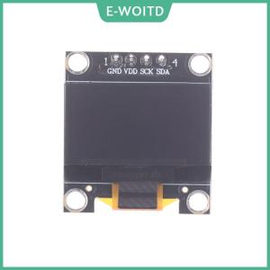 【E-WOITD】 DIY User 0.96 Inch OLED SSD1306 White Blue Yellow 128X64 IIC I2C Serial Display Module 12864 LCD Screen Board