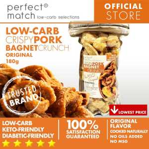 PerfectMatch Low-carb® l Low-Carb Crispy Pork Bagnet Crunch l Original or Spicy I Keto-friendly l 180 grams