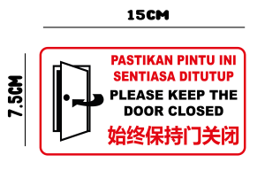 / Sign Sticker/PVC Sticker WallWindow(WATERPROOF)/ Pastikan Pintu DiTutup Sticker Mengalis Air(PREMIUM)