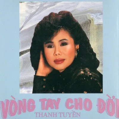 [MDCD] Đĩa CD Thanh Tuyền - Vòng Tay Cho Đời