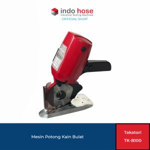 Mesin Potong Kain Bulat Takatori TK-B100 Original - Indohose