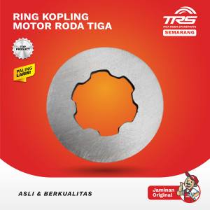 TRS Ring Kopling Motor Roda Tiga Viar Karya 150cc 200cc Kaisar Tossa Nozomi Spareparts Original TRS SEMARANG