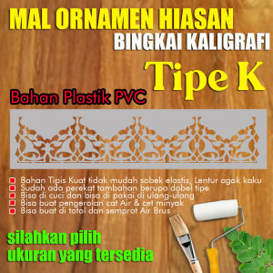 Mal cetakan atau stancil list ornamen tipe K