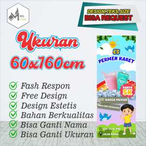 Size 60x160 cm Es Permen Karet  Berdiri Free Custom Design