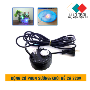 Động cơ Phun Sương 220V Động Cơ Phun Sương Khói Bể Cá hồ tiểu canh