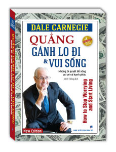 Sách - Quảng gánh lo đi & vui sống (Bí quyết để sống vui vẻ và hạnh phúc) bìa mềm khổ nhỏ