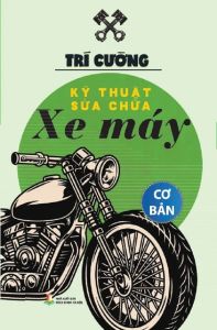 Sách - Kỹ Thuật Sửa Chữa Xe Máy Cơ Bản