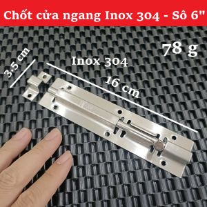 Chốt Cửa Trượt Ngang (Số 6) Chốt Inox Cao Cấp 304 | Chốt Cửa An Toàn Chống Gỉ Sét (16x3.5 cm)