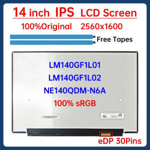 14 Inch IPS Laptop LCD Screen NE140QDM N6A NE140QDM-N6A LM140GF1L01 LM140GF1L02 Display Matrix Panel 2560×1600 60Hz eDP 30 Pins