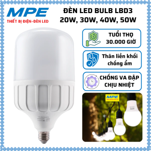 (MPE) Đèn Led Bulb Chống ẩm Chịu nhiệt 20W 30W 40W 50W Ánh sáng Trắng 6500K Vàng 3000K LBD3