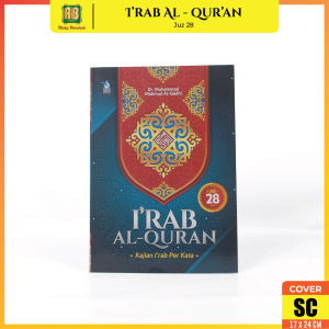AlQuran Kajian Perkata Irab Juz 28 Non Terjemah Soft Cover Dr Muhammad Mahmud Al Qadhi