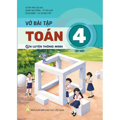 BeeBook - Vở bài tập Toán lớp 4 tập 1 (Ôn luyện thông minh) Bám sát SGK Kết nối tri thức với cuộc sống