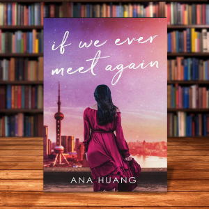 If We Ever Meet Again (If Love # 1 ) by Ana Huang