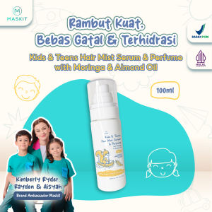 Kids & Teens Hair Mist Serum & Perfume with Moringa & Almond Oil untuk Rambut Kuat Bebas Gatal - Maskit 100ml