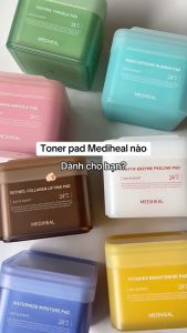 Hộp 100 miếng toner pad Mediheal Làm DịuCân bằng/Săn chắc/ Cấp Ẩm/ Sáng Da/Tẩy Tế Bào/ Mờ nếp nhăn