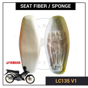 EGO EGOS LC135 NEW LC2 SRL115 SRLZR SS2 Y100 Y110 Y125 Y15ZR RXZ - SEAT FIBER SPONGE PU FORM KUSYEN CUSHION Y 100 110 12 SPAN SEAT KUSION SPONGE SRL115FI Y100 SPORT