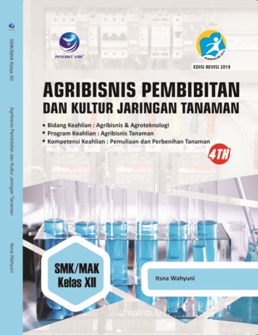 Buku Agribisnis Pembibitan Dan Kultur Jaringan Tanaman, Bidang Keahlian ...