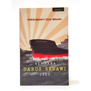 ( Kasi Terbit ) Buku Kembara Darus Senawi 1963 - buku travelog tulisan Darus Senawi & Izzat Ibrahim- kembara ke Mesir India Netherland - Kasi Terbit