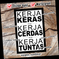 Stiker Kerja keras kerja cerdas kerja tuntas. 