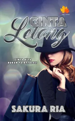 Cinta Lelong (Novel Melayu Anaasa Novel Novel Murah Novel Adaptasi) by Sakura Ria